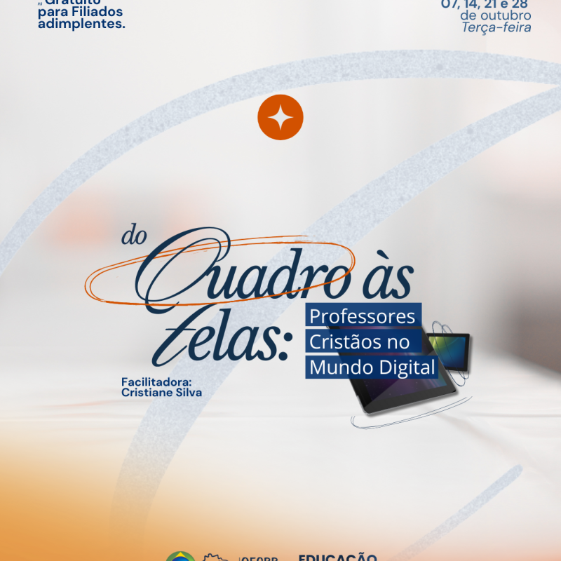 Curso - Do quadro às telas: professores cristãos no mundo digital